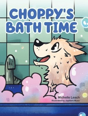 Choppy's Bath Time 1