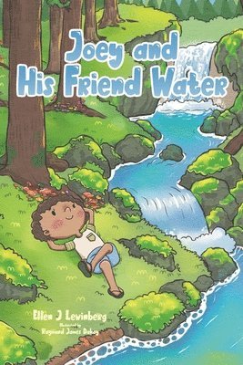 Joey and His Friend Water 1