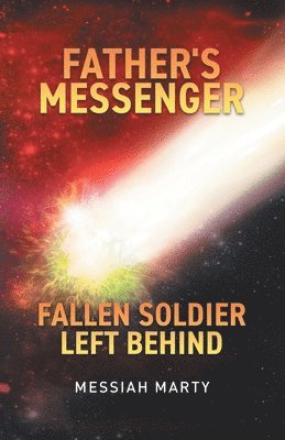 Father's Messenger Fallen Soldier Left Behind 1