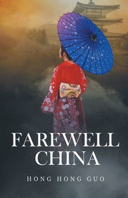 Farewell China 1