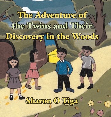 The Adventure of the Twins and Their Discovery in the Woods 1