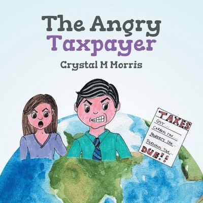 Crystal M Morris, Crystal M. Morris, M Morris, Crystal - Angry Taxpayer, Häftad