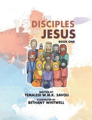 The 12 Disciples of Jesus 1