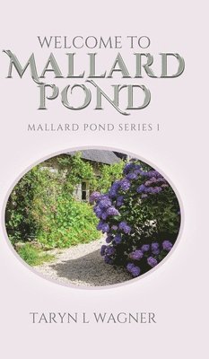 Welcome to Mallard Pond 1