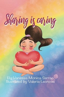 Vanessa Monica Serrao - Sharing is Caring, Inbunden