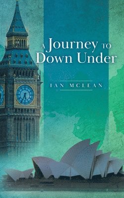 Ian McLean, Ian Mclean - Journey to Down Under, Häftad