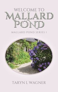 bokomslag Welcome to Mallard Pond