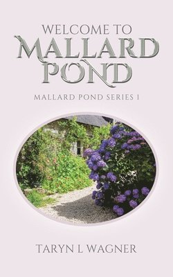 Welcome to Mallard Pond 1