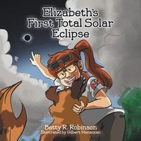 bokomslag Elizabeth's First Total Solar Eclipse