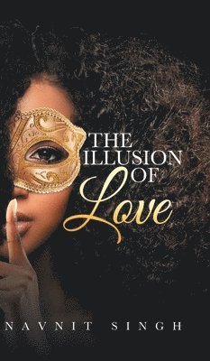 bokomslag The Illusion of Love