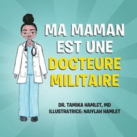 bokomslag Ma maman est une docteure militaire