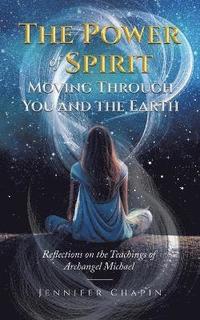 bokomslag Power of Spirit Moving Through You and the Earth