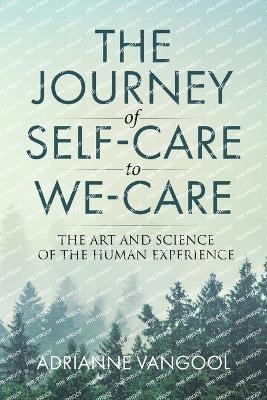 bokomslag The Journey of Self-Care to We-Care