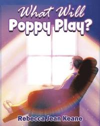 bokomslag What Will Poppy Play?