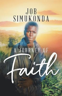 Job Simukonda - Journey of Faith, Häftad