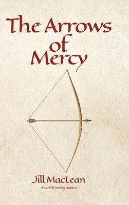 bokomslag Arrows of Mercy