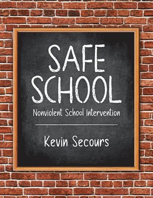 Kevin Secours - Safe School, Häftad