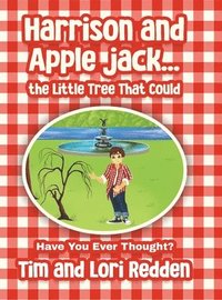 bokomslag Harrison and Apple jack...the Little Tree That Could