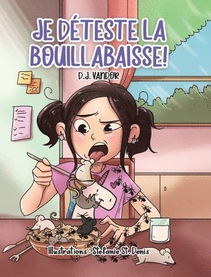 bokomslag Je déteste la bouillabaisse!