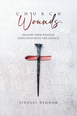 bokomslag Church Wounds