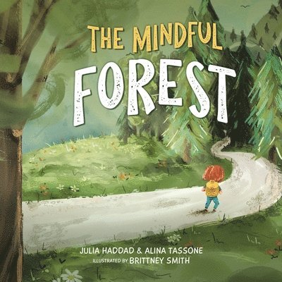 Julia Haddad, Alina Tassone - Mindful Forest, Häftad