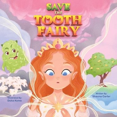 bokomslag Save the Tooth Fairy