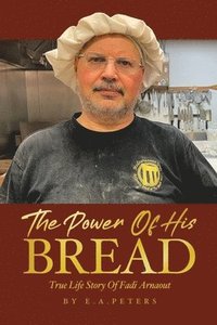bokomslag Power Of His Bread