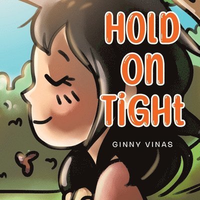 Hold On Tight 1