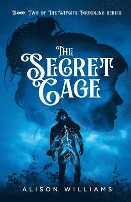 Alison Williams - Secret Cage, Häftad