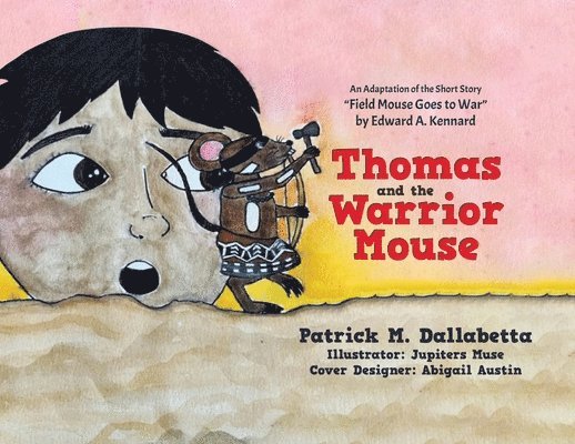 Thomas and the Warrior Mouse 1