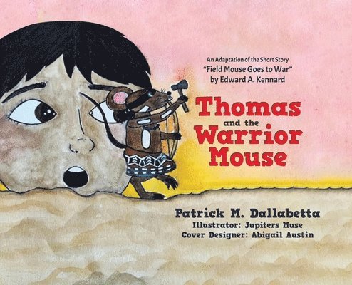 Thomas and the Warrior Mouse 1