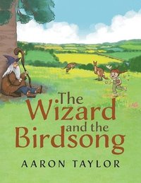 bokomslag The Wizard and the Birdsong
