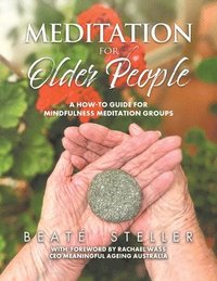 bokomslag Meditation for Older People