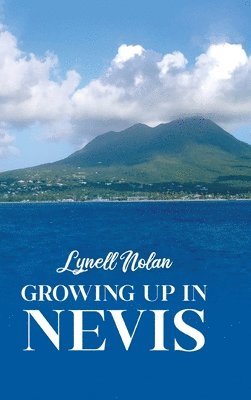 bokomslag Growing Up in Nevis
