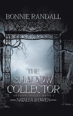 Bonnie Randall - Shadow Collector, Inbunden
