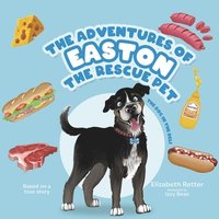 bokomslag The Adventures of Easton the Rescue Pet