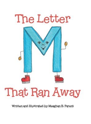 bokomslag The Letter M That Ran Away