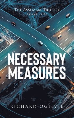 Richard Ogilvie - Necessary Measures, Häftad. Tillgänglighet: Lägg i varukorg