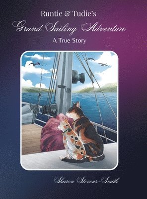Sharon Stevens-Smith - Runtie and Tudie's Grand Sailing Adventure, Inbunden