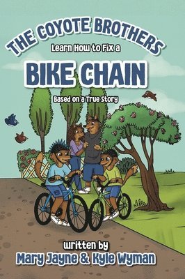 The Coyote Brothers Learn How to Fix a Bike Chain 1