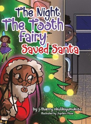 bokomslag Night The Tooth Fairy Saved Santa