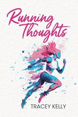 Running Thoughts 1