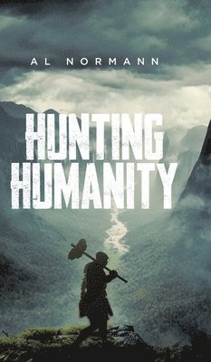 Hunting Humanity 1