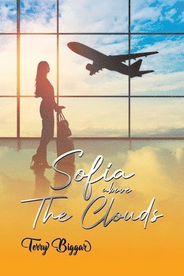 bokomslag Sofia Above The Clouds
