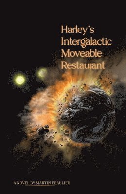 Harley's Intergalactic Moveable Restaurant