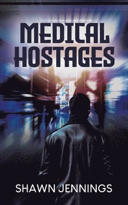 Medical Hostages 1