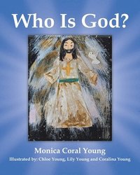 bokomslag Who Is God?