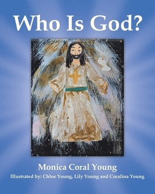 Who Is God? 1