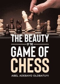 bokomslag Beauty of the Game of Chess