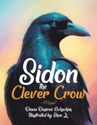 bokomslag Sidon the Clever Crow